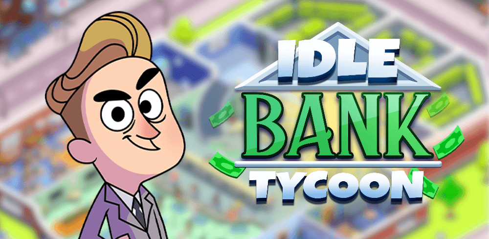 Idle Bank Tycoon Para Hileli MOD APK [v1.3.0] 5