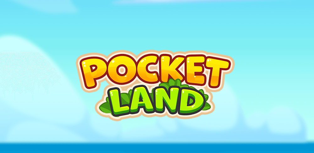 Pocket Land Hileli MOD APK [v0.26.2] 5