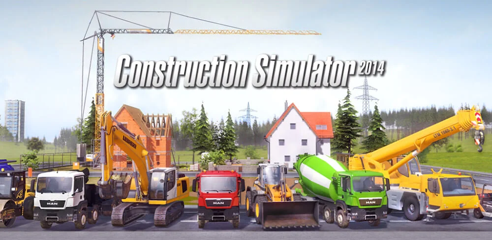 Construction Simulator 2014 Para Hileli MOD APK [v1.12.1] 5